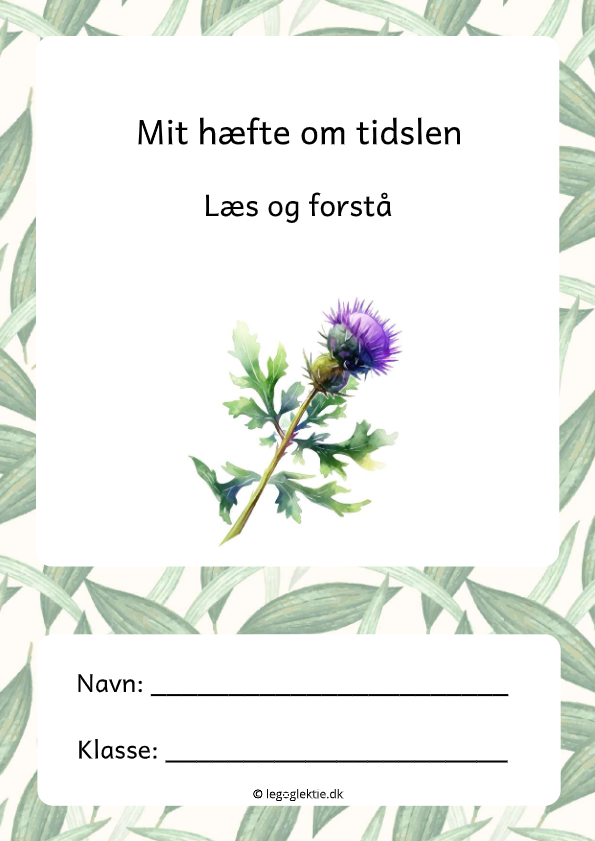 Opgavehæfte til dansk og N/T til 4. - 5. klasse om tidsel.