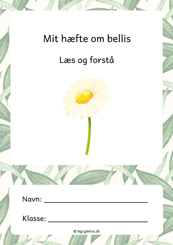 Læs og forstå hæfte til dansk og N/T 4. - 5. klasse om planten bellis.
