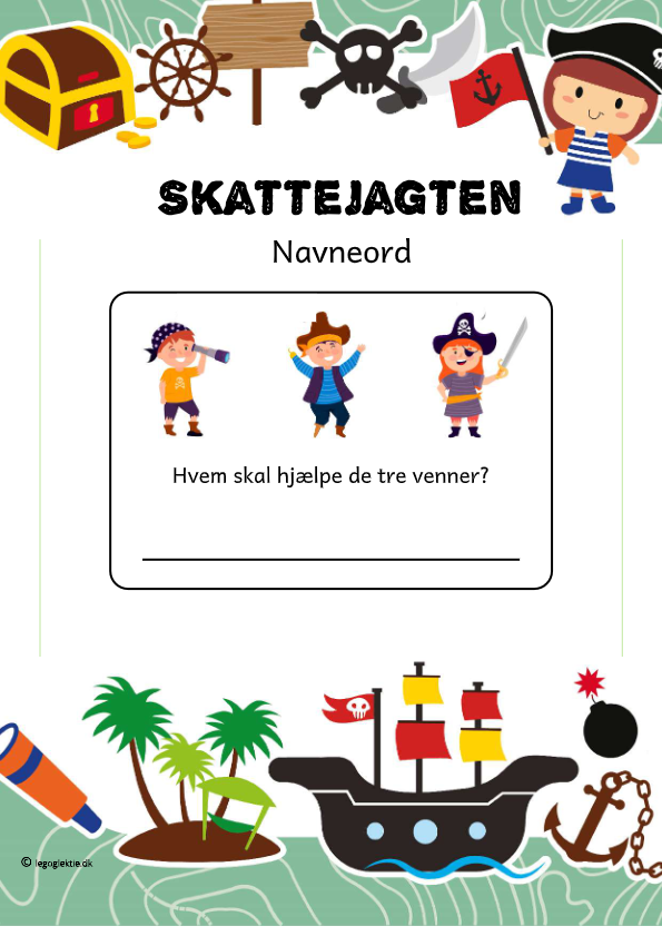 Skattejagt med navneord. Ved at løse danskfaglige opgaver med fokus på navnord, skal dit barn finde frem til kodeordet til skatten.