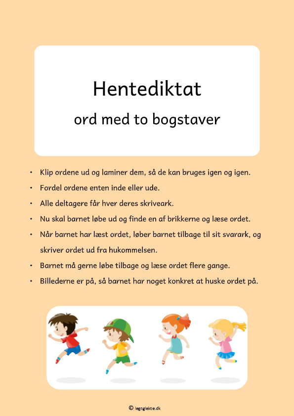 Hentediktat ord med to bogstaver til dansk 0. - 1. klasse.