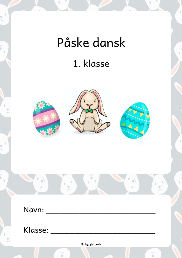 Påskeopgaver til dansk 1. klasse.