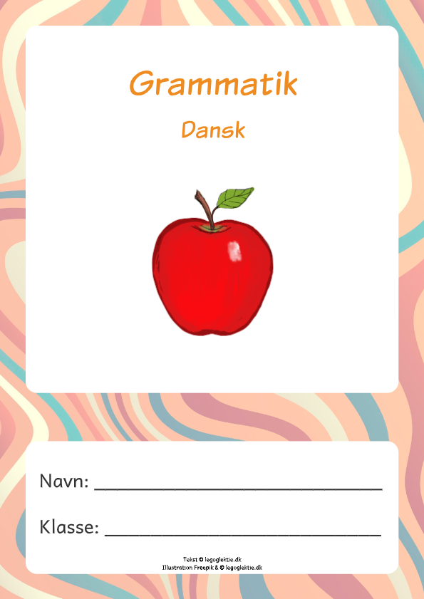 Ekstraopgaver / danskopgaver til 2. klasse og 3. klasse med grammatik.