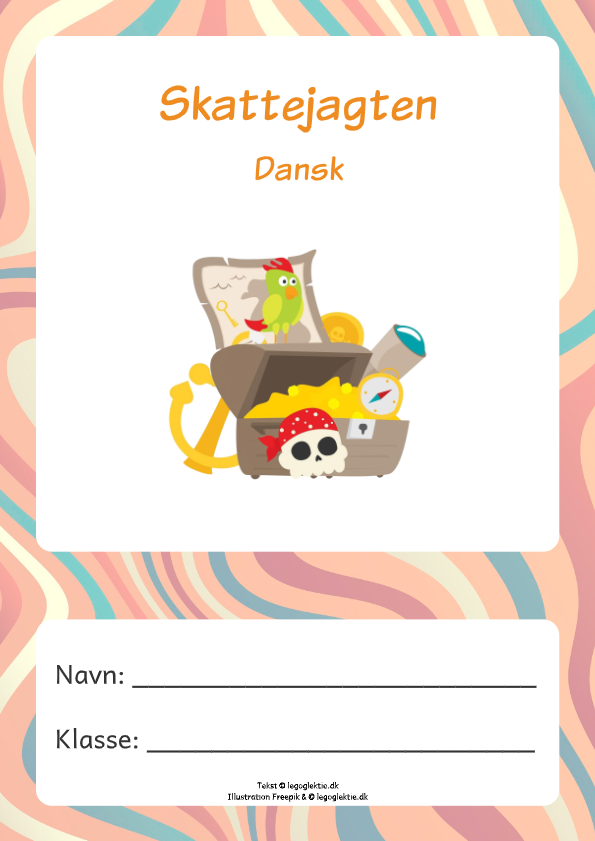 Ekstra danskopgaver til 2. klasse og 3. klasse med skattejagt.