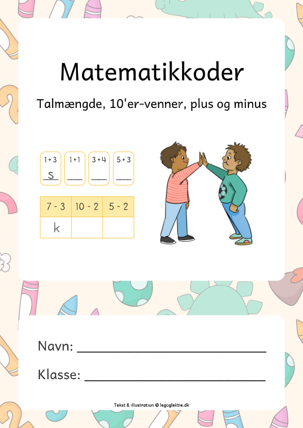 Opgavehæfter til matematik 0. klasse til 1. klasse. Matematikkoder med knæk koden.