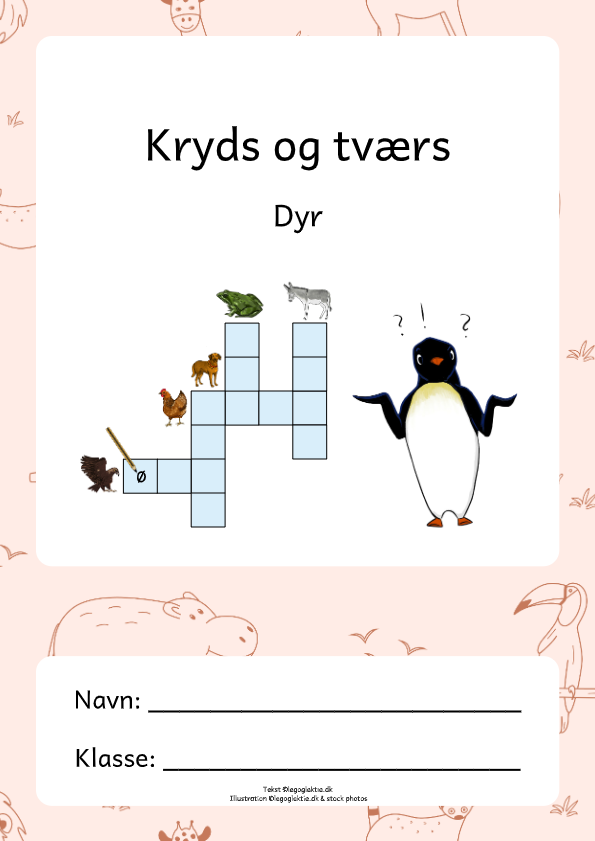 Danskopgaver til 3. klasse og 4. klasse med kryds og tværs og krydsord om dyr. Lær om dyr.