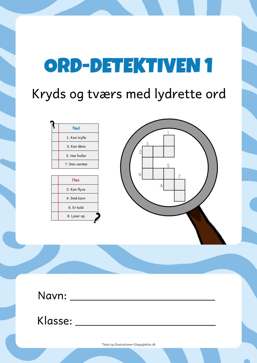 Ord-detektiven 1: lydrette ord – dansk 1. klasse